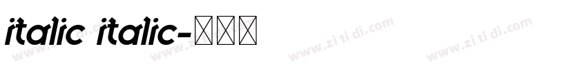 italic italic字体转换 italic italic字体转换